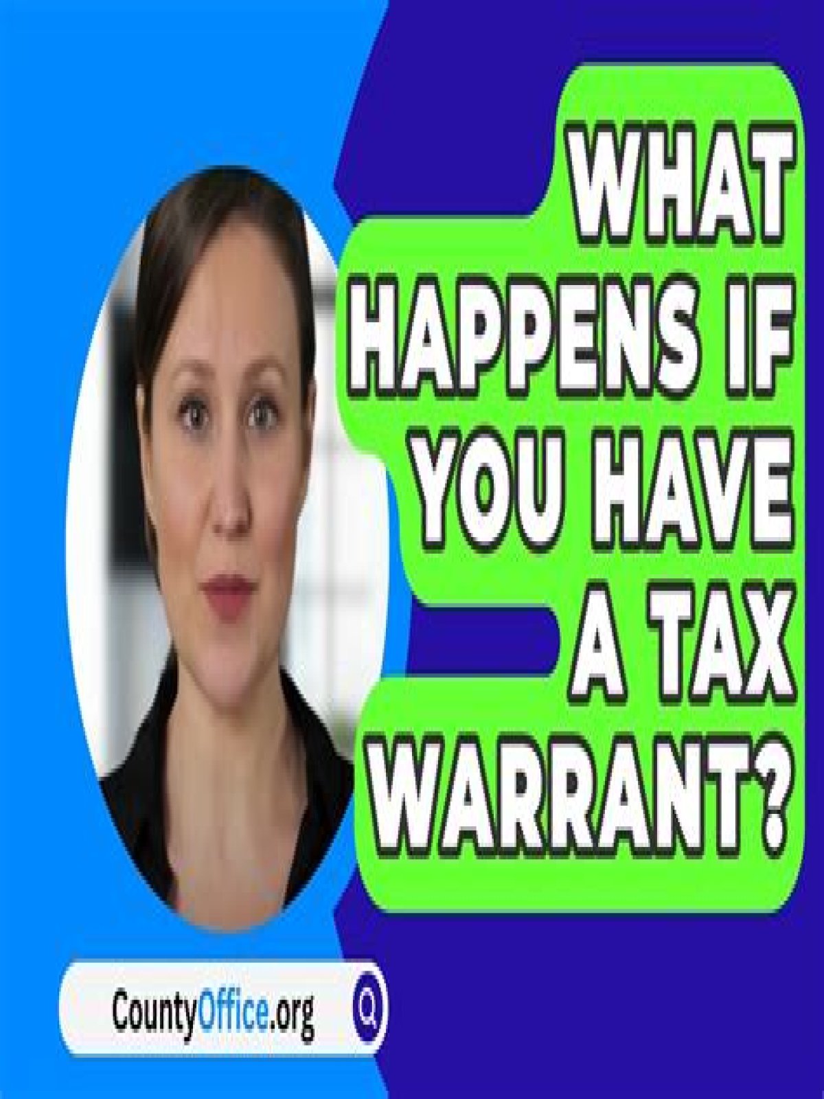 What happens if you have a tax warrant?