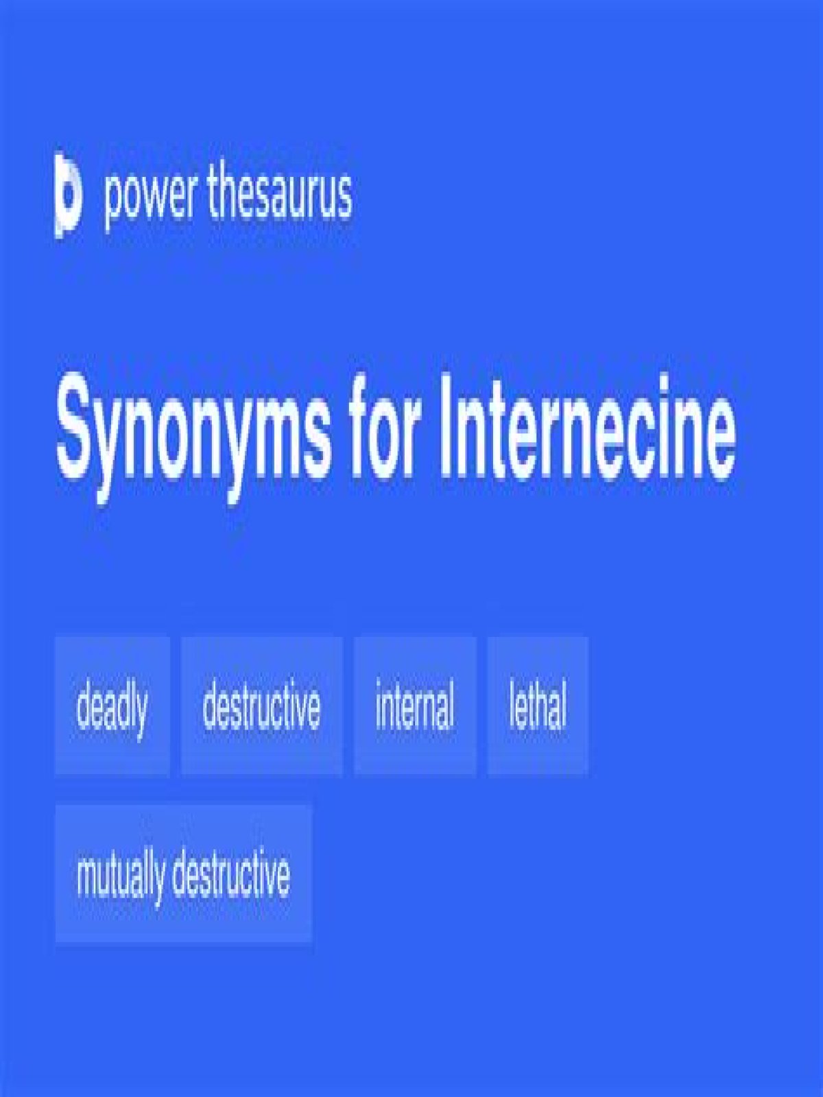 What is the opposite of internecine?