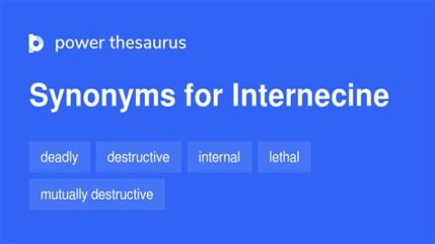 What is the opposite of internecine?